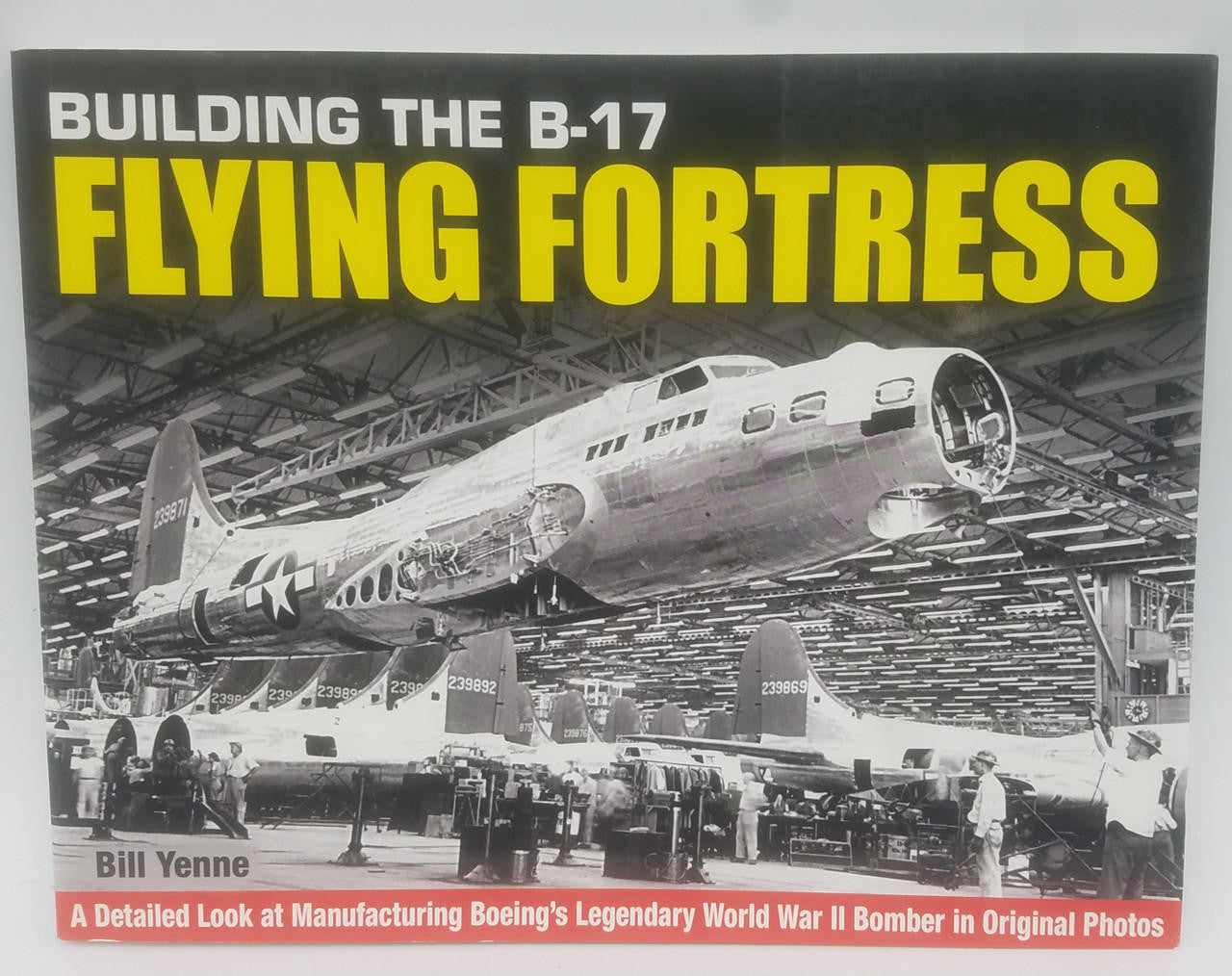Specialty Press Building the B-17 Flying Fortress